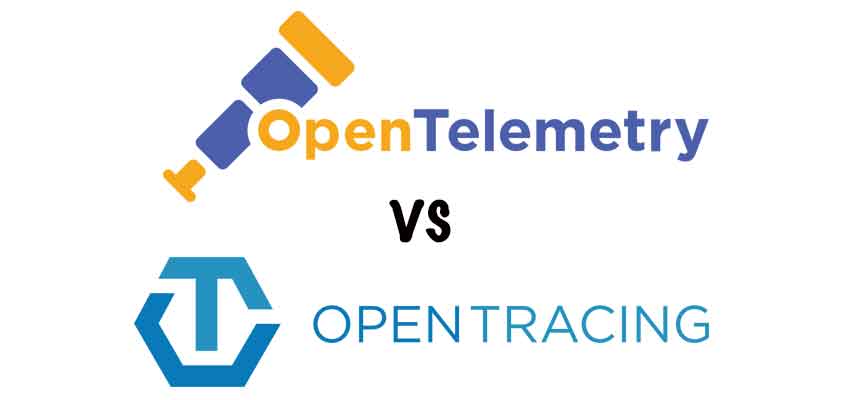 OpenTelemetry vs OpenTracing: A Guide on Understanding How These Work